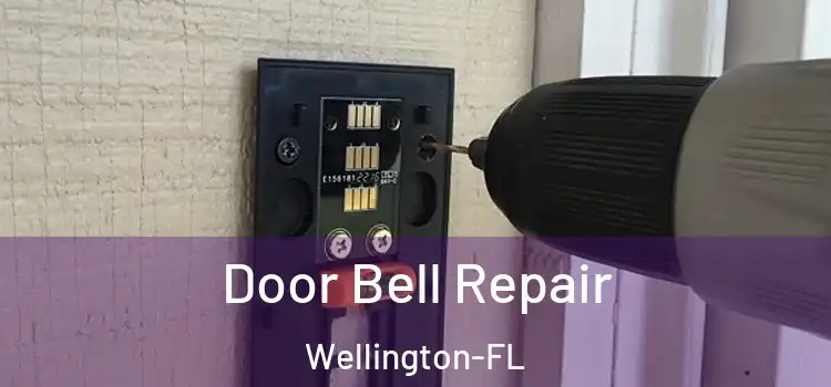  Door Bell Repair Wellington-FL