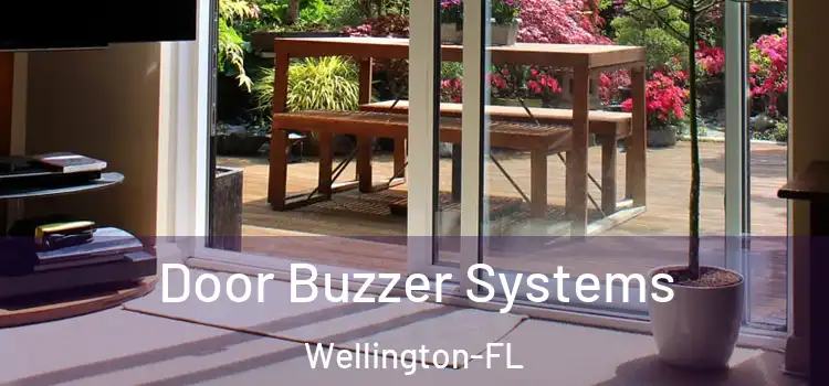  Door Buzzer Systems Wellington-FL